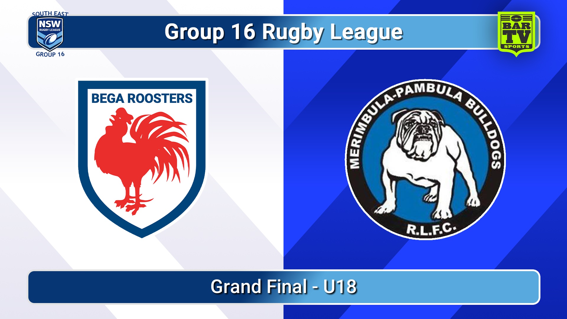 250907-video-Group 16 Rugby League  Grand Final - U18 - Bega Roosters v Merimbula-Pambula Bulldogs Slate Image