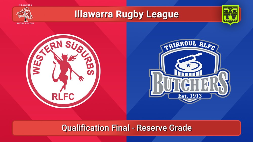 250827-video-Illawarra Qualification Final - Reserve Grade - Western Suburbs Devils v Thirroul Butchers Slate Image