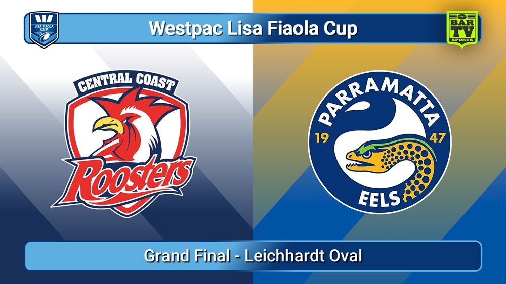 250503-video-Westpac Lisa Fiaola Cup (Metropolitan) Grand Final - Central Coast Roosters v Parramatta Eels Slate Image