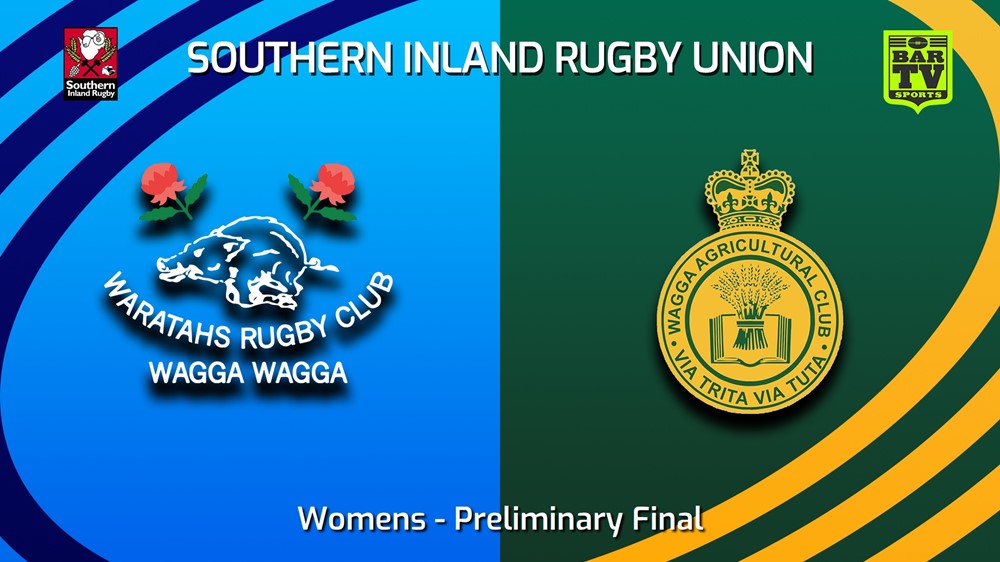 250823-video-Southern Inland Rugby Union Preliminary Final - Womens - Wagga Waratahs v Wagga Agricultural College Slate Image