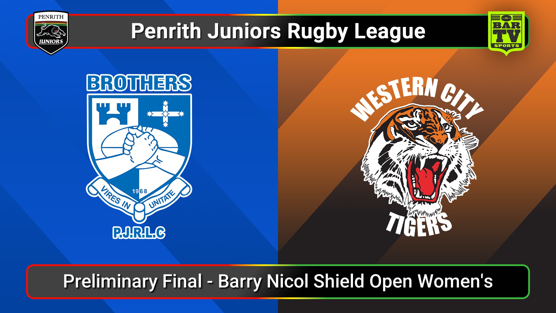 250831-video-Penrith & District Junior Rugby League Preliminary Final - Barry Nicol Shield Open Women's - Brothers v Western City Tigers Slate Image
