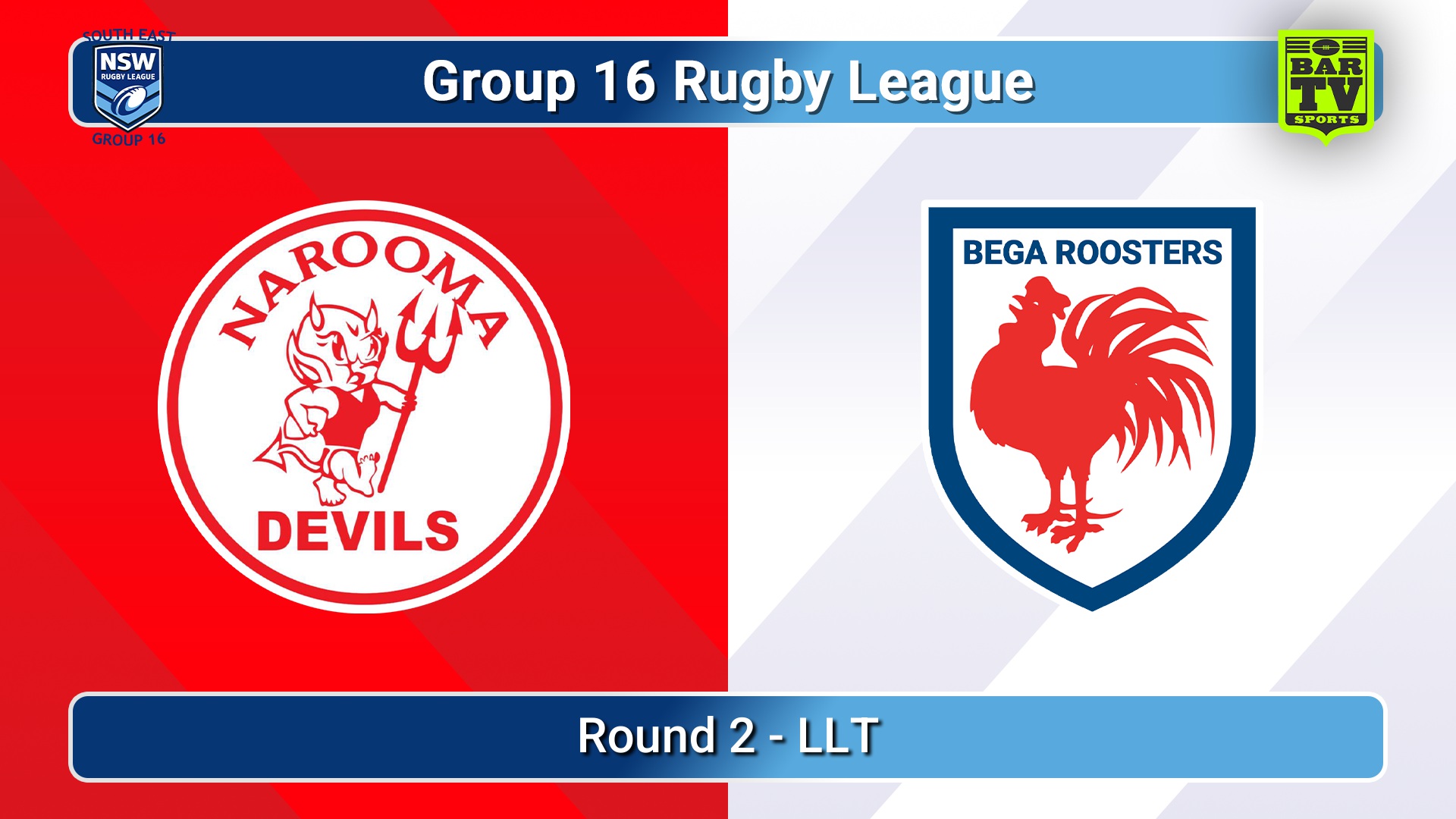 260502-video-Group 16 Rugby League  Round 2 - LLT - Narooma Devils v Bega Roosters Slate Image
