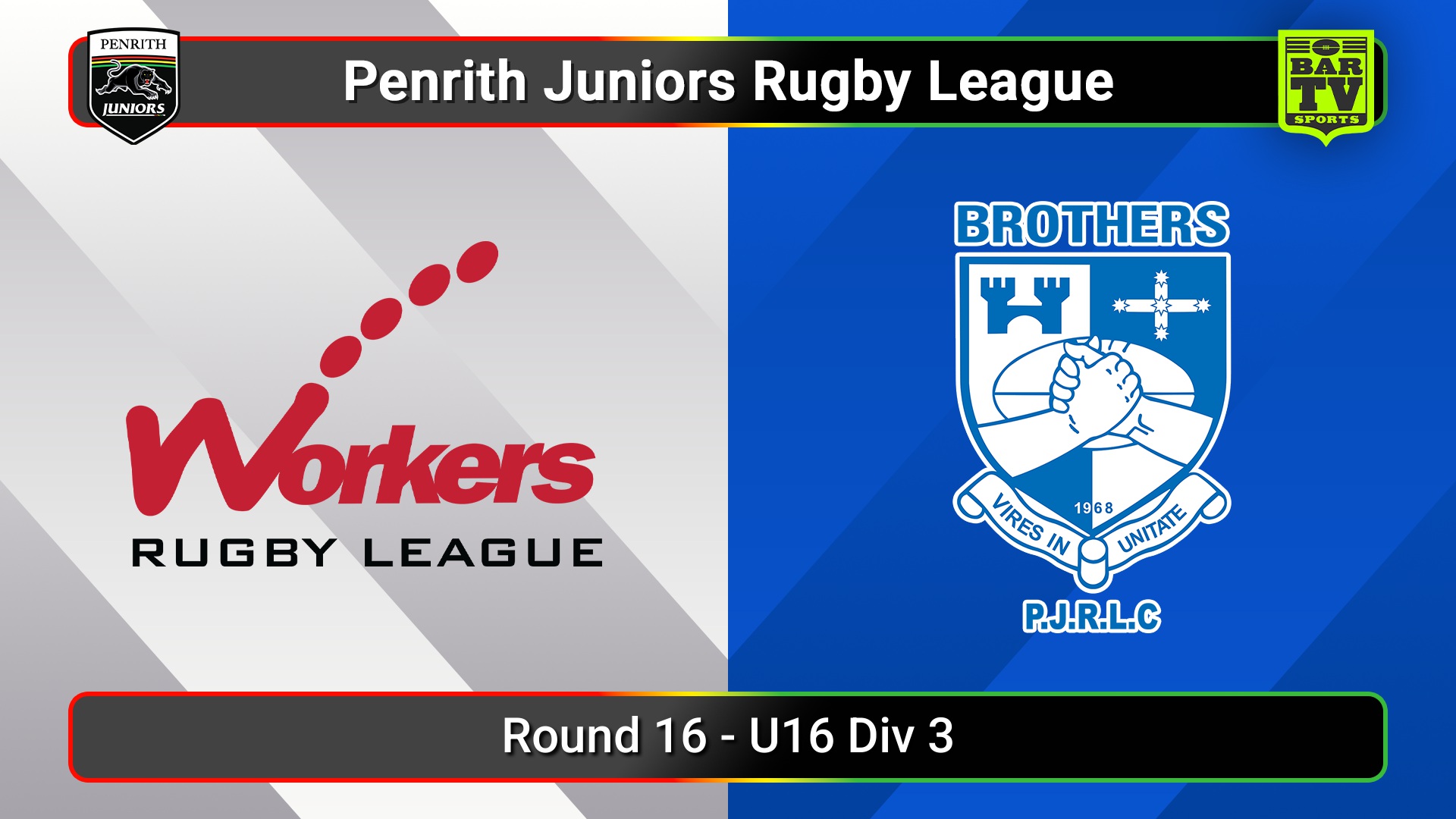 250809-video-Penrith & District Junior Rugby League Round 16 - U16 Div 3 - Blacktown Workers v Brothers Slate Image