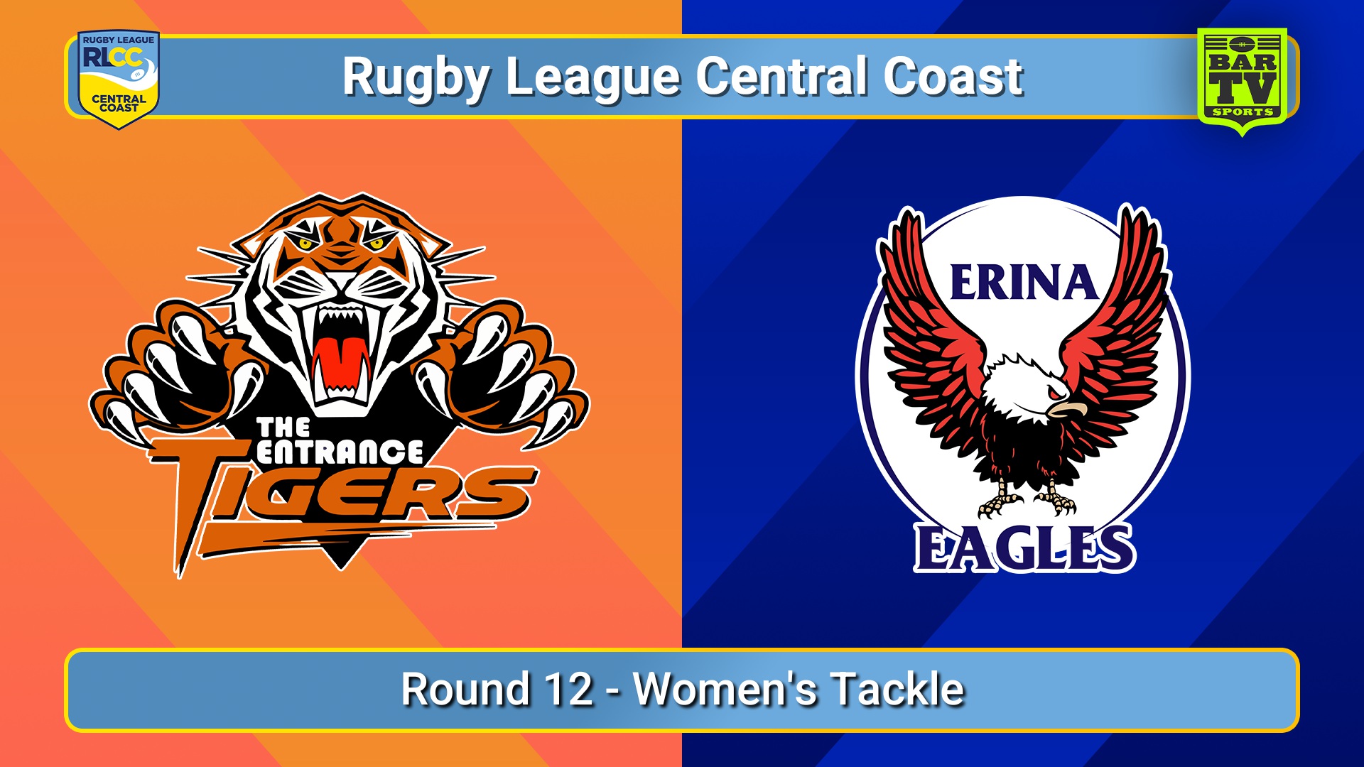 250706-video-RLCC Round 12 - Women's Tackle - The Entrance Tigers v Erina Eagles Minigame Slate Image