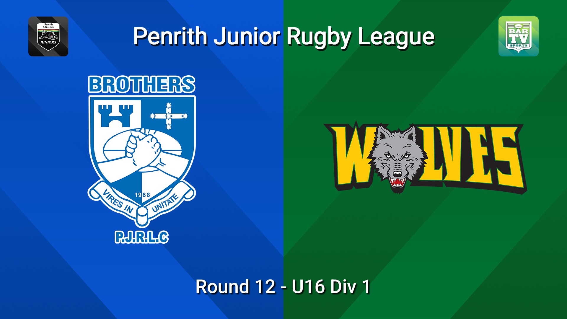 260718-video-Penrith & District Junior Rugby League Round 12 - U16 Div 1 - Brothers v Windsor Wolves Minigame Slate Image