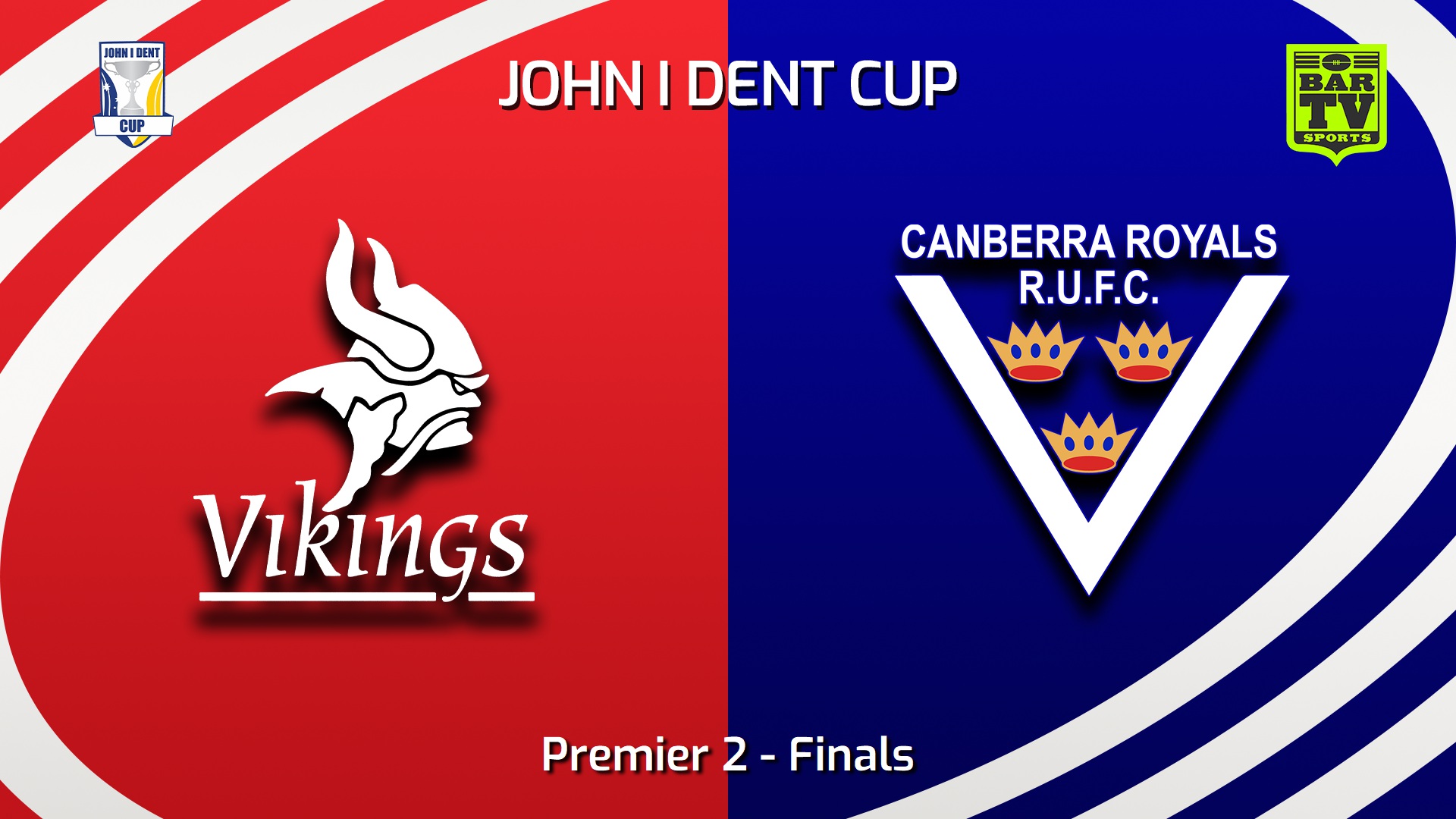 250830-video-John I Dent (ACT) Finals - Premier 2 - Tuggeranong Vikings v Canberra Royals Slate Image