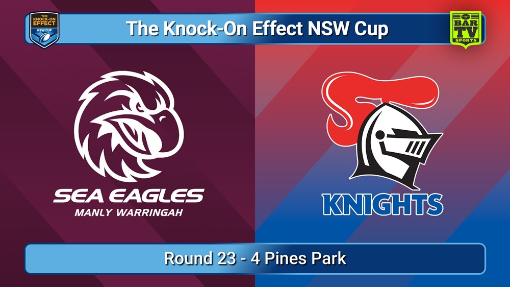 250809-video-The Knock-On Effect NSW Cup Round 23 - Manly Warringah Sea Eagles v Newcastle Knights Slate Image