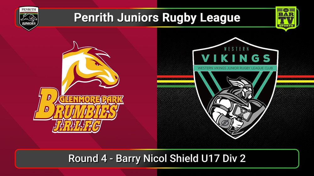 250510-video-Penrith & District Junior Rugby League Round 4 - Barry Nicol Shield U17 Div 2 - Glenmore Park v Western Vikings Slate Image