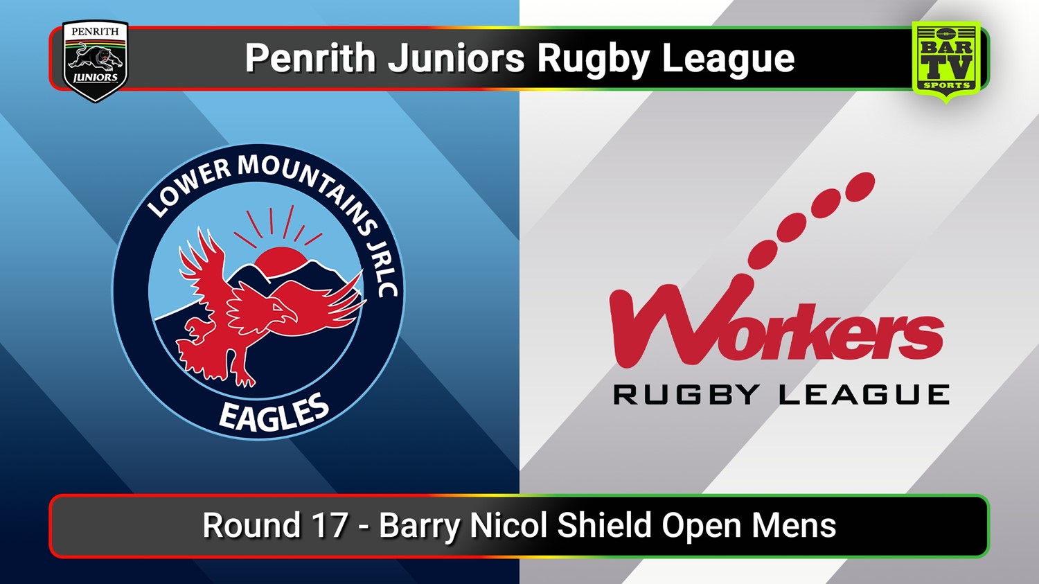 250809-video-Penrith & District Junior Rugby League Round 17 - Barry Nicol Shield Open Mens - Lower Mountains v Blacktown Workers Slate Image
