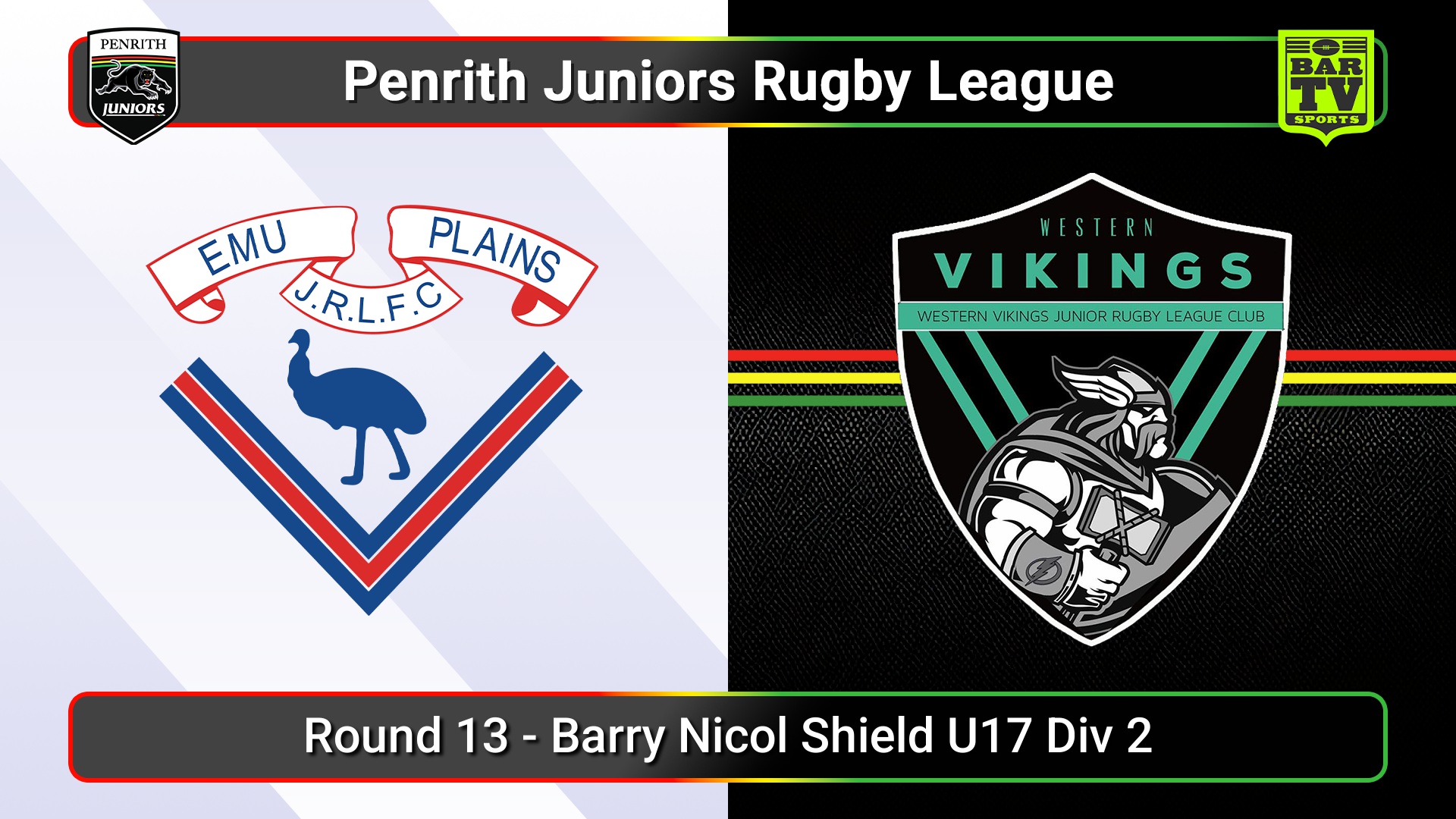 250726-video-Penrith & District Junior Rugby League Round 13 - Barry Nicol Shield U17 Div 2 - Emu Plains v Western Vikings Slate Image