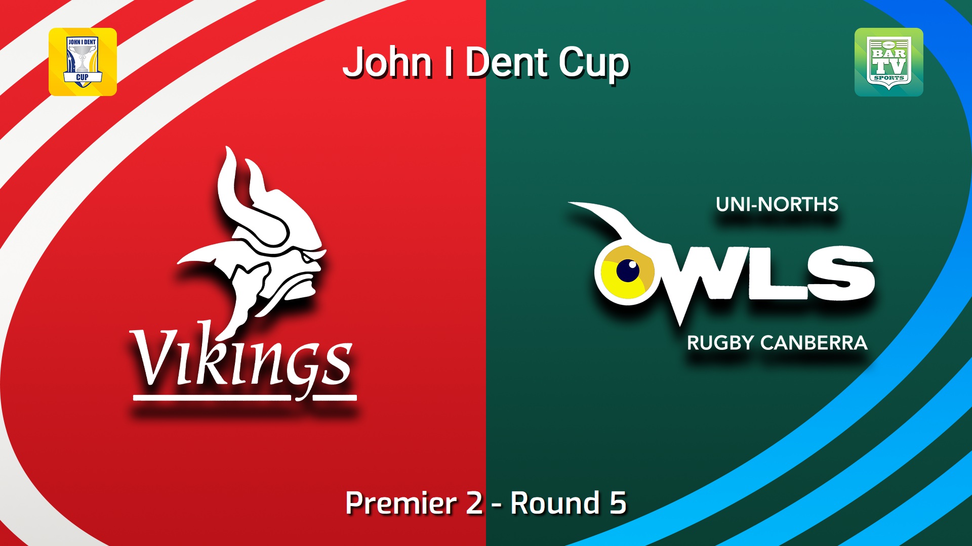 260509-video-John I Dent (ACT) Round 5 - Premier 2 - Tuggeranong Vikings v UNI-North Owls Slate Image