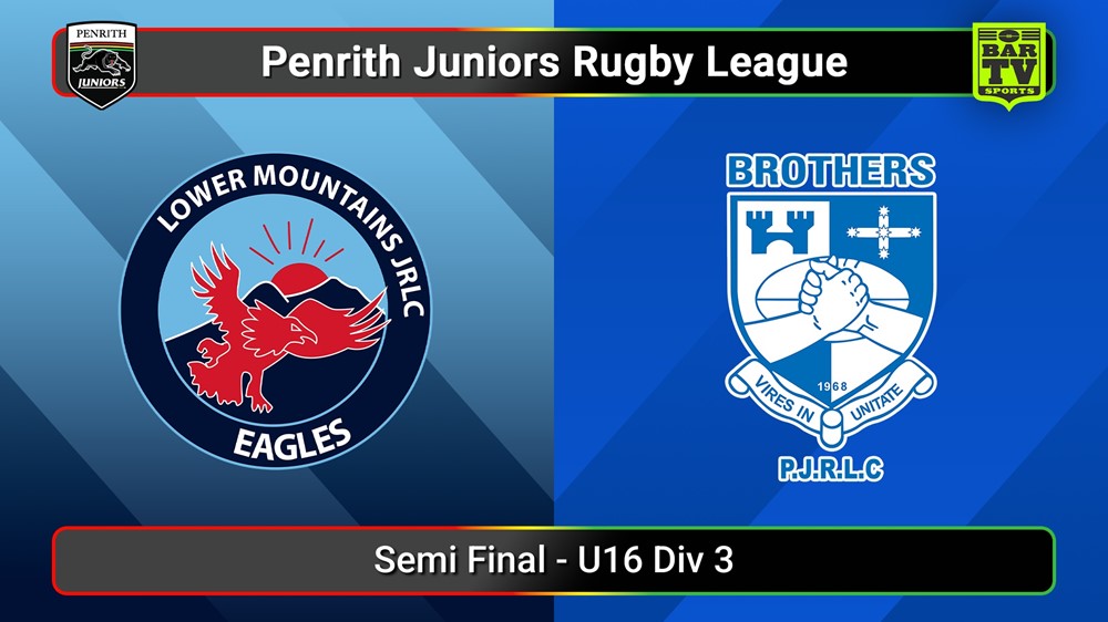 250816-video-Penrith & District Junior Rugby League Semi Final - U16 Div 3 - Lower Mountains v Brothers Slate Image
