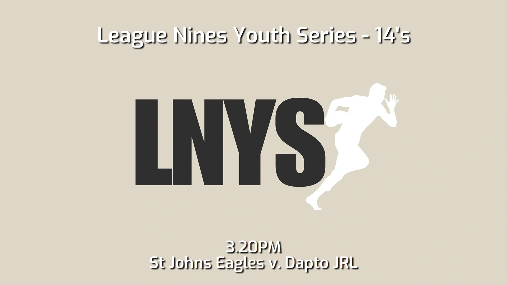 241109-video-League Nines Youth Series Grand Final - 14's - St Johns Eagles JRLFC v Dapto Canaries JRL Slate Image