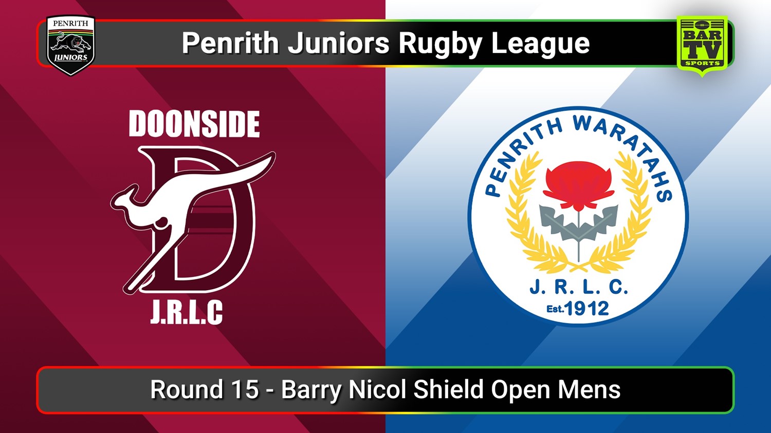 250727-video-Penrith & District Junior Rugby League Round 15 - Barry Nicol Shield Open Mens - Doonside v Penrith Waratahs Slate Image