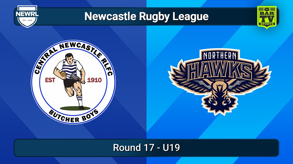250816-video-Newcastle RL Round 17 - U19 - Central Newcastle v Northern Hawks Slate Image
