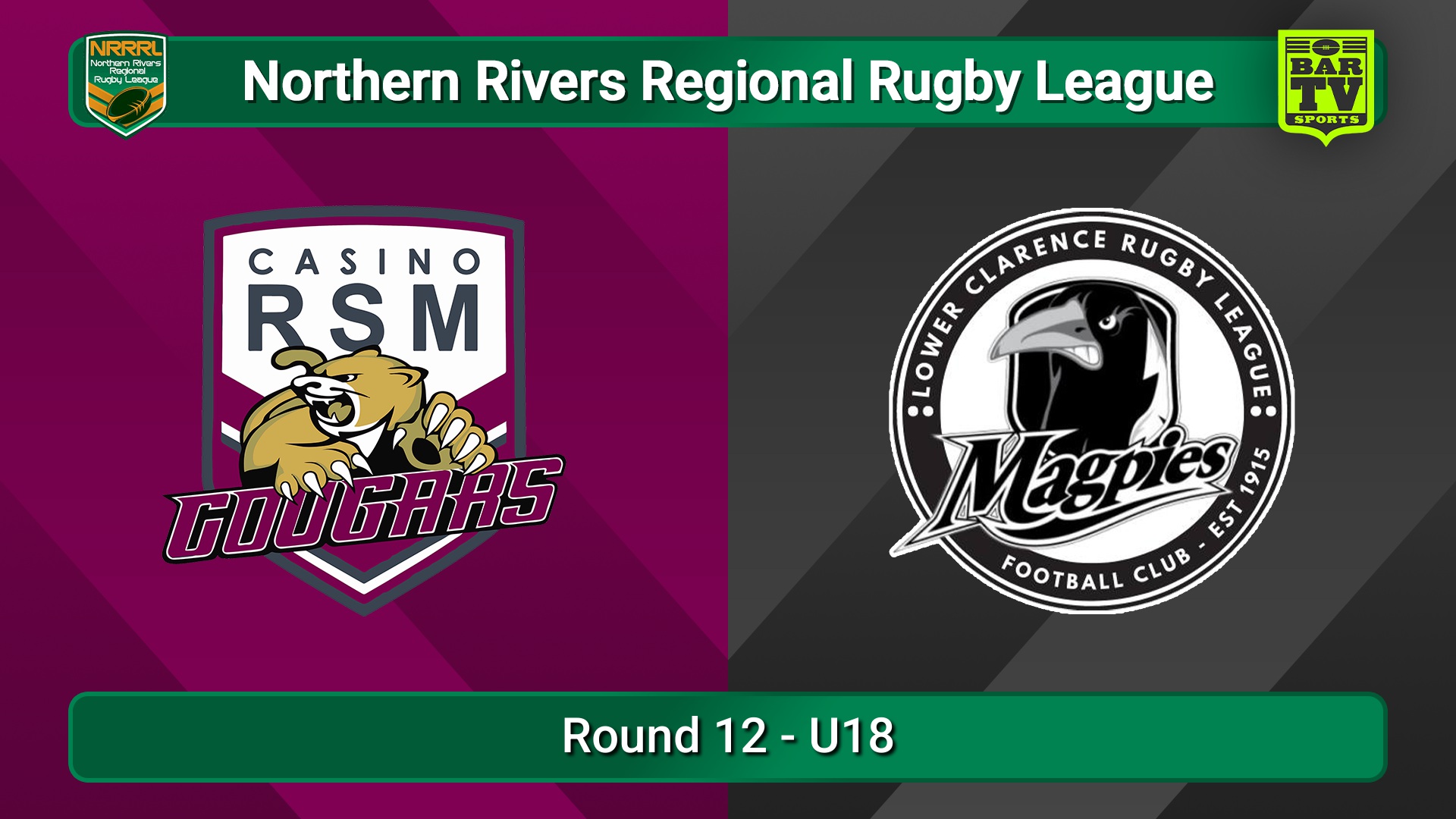 250712-video-Northern Rivers Round 12 - U18 - Casino RSM Cougars v Lower Clarence Magpies Slate Image