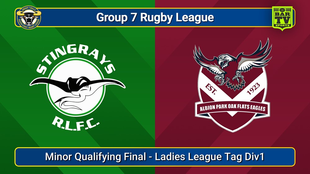 250906-video-South Coast Minor Qualifying Final - Ladies League Tag Div1 - Stingrays of Shellharbour v Albion Park Oak Flats Slate Image