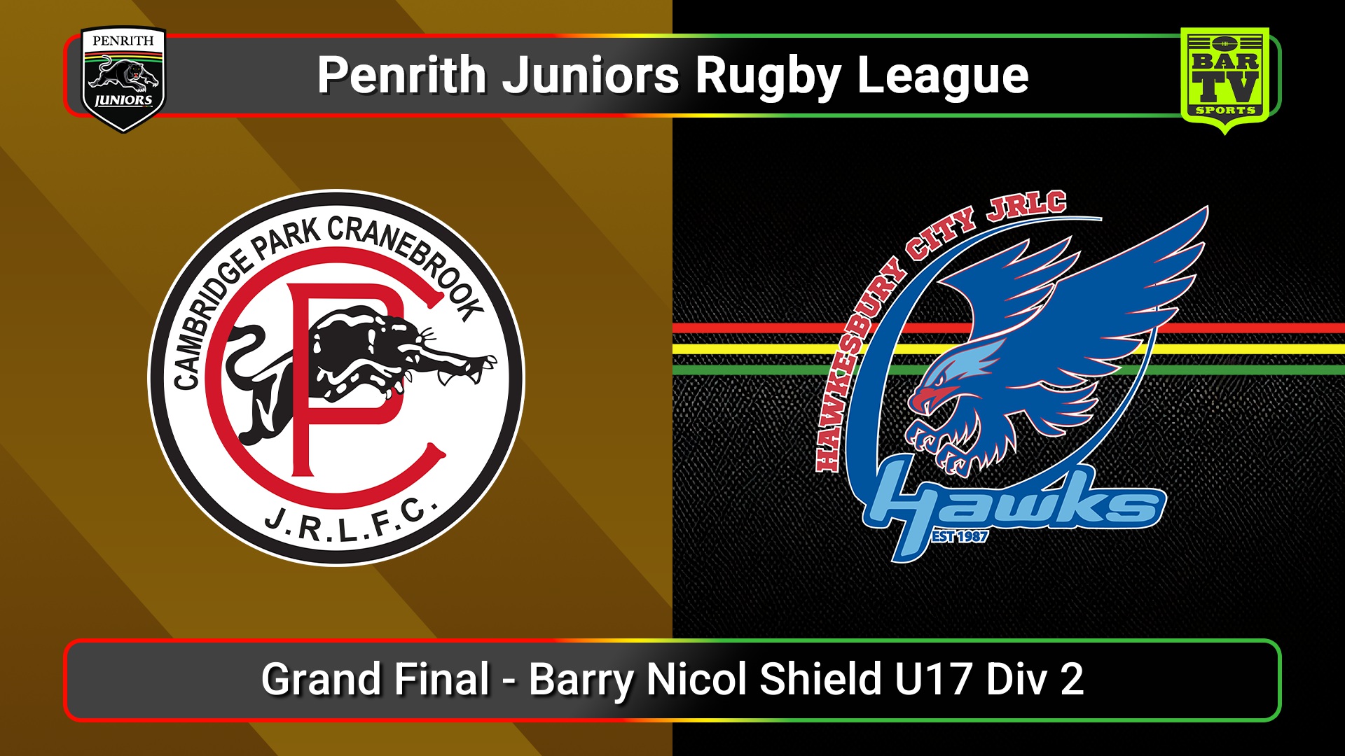 250913-video-Penrith & District Junior Rugby League Grand Final - Barry Nicol Shield U17 Div 2 - Cambridge Park v Hawkesbury City Slate Image