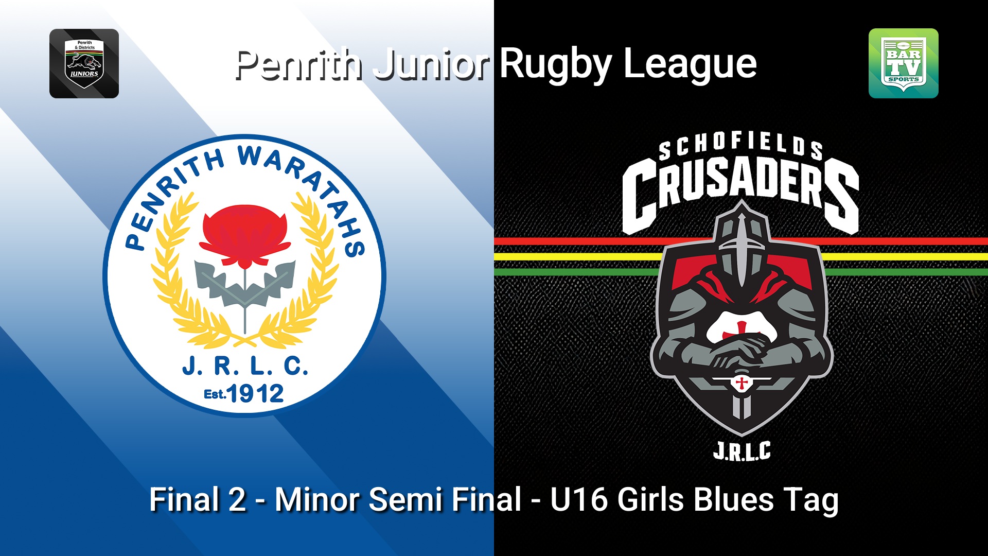 260816-video-Penrith & District Junior Rugby League Final 2 - Minor Semi Final - U16 Girls Blues Tag - Penrith Waratahs v Schofields Crusaders Slate Image