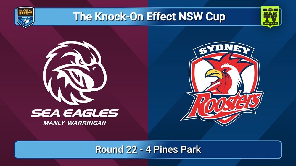 250802-video-The Knock-On Effect NSW Cup Round 22 - Manly Warringah Sea Eagles v Sydney Roosters Slate Image