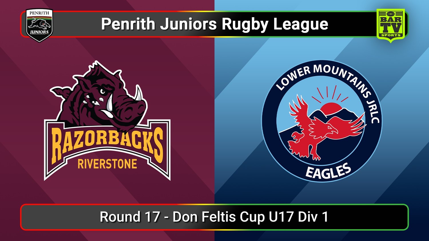 250816-video-Penrith & District Junior Rugby League Round 17 - Don Feltis Cup U17 Div 1 - Riverstone v Lower Mountains Slate Image