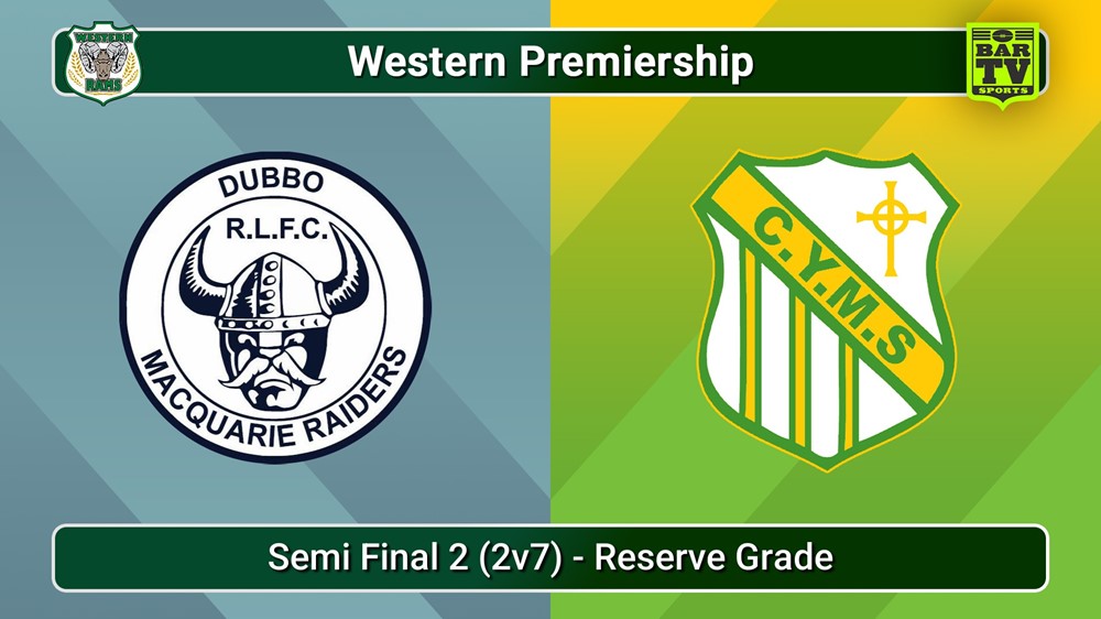 250824-video-Western Premiership Semi Final 2 (2v7) - Reserve Grade - Dubbo Macquarie Raiders v Orange CYMS Slate Image