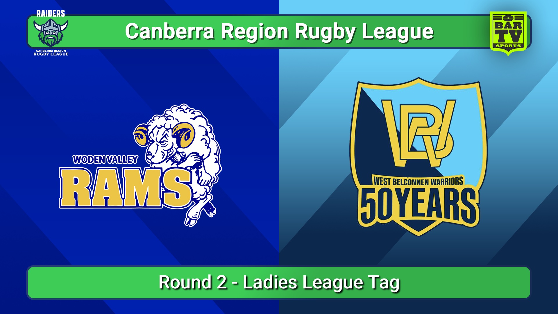250907-video-Canberra Round 2 - Ladies League Tag - Woden Valley Rams v West Belconnen Warriors Slate Image