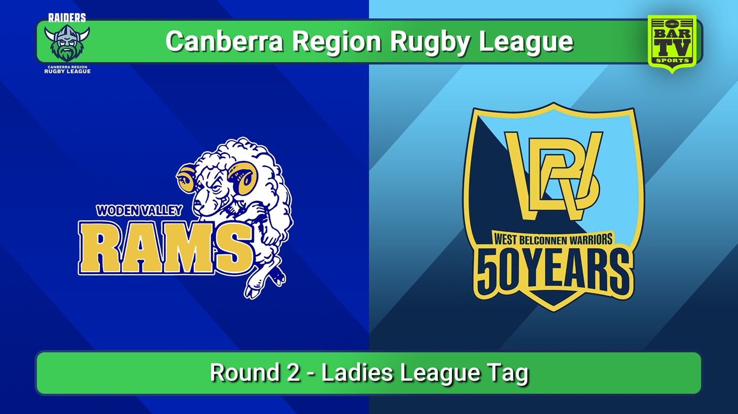 250907-video-Canberra Round 2 - Ladies League Tag - Woden Valley Rams v West Belconnen Warriors Slate Image