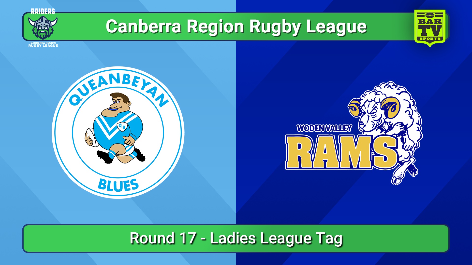 250809-video-Canberra Round 17 - Ladies League Tag - Queanbeyan Blues v Woden Valley Rams Slate Image
