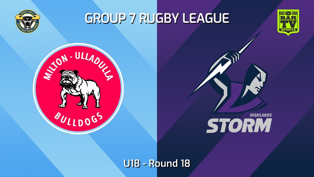 240818-video-South Coast Round 18 - U18 - Milton-Ulladulla Bulldogs v Southern Highlands Storm Slate Image