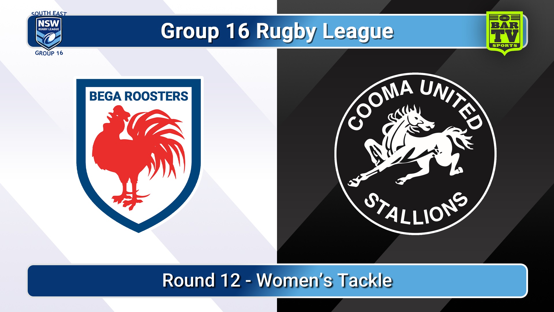 260726-video-Group 16 Rugby League  Round 12 - Women’s Tackle - Bega Roosters v Cooma Stallions Slate Image