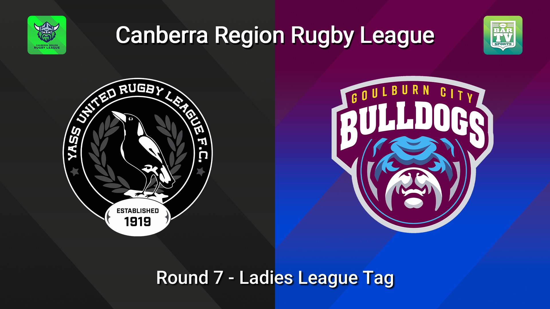260530-video-Canberra Round 7 - Ladies League Tag - Yass Magpies v Goulburn City Bulldogs Slate Image