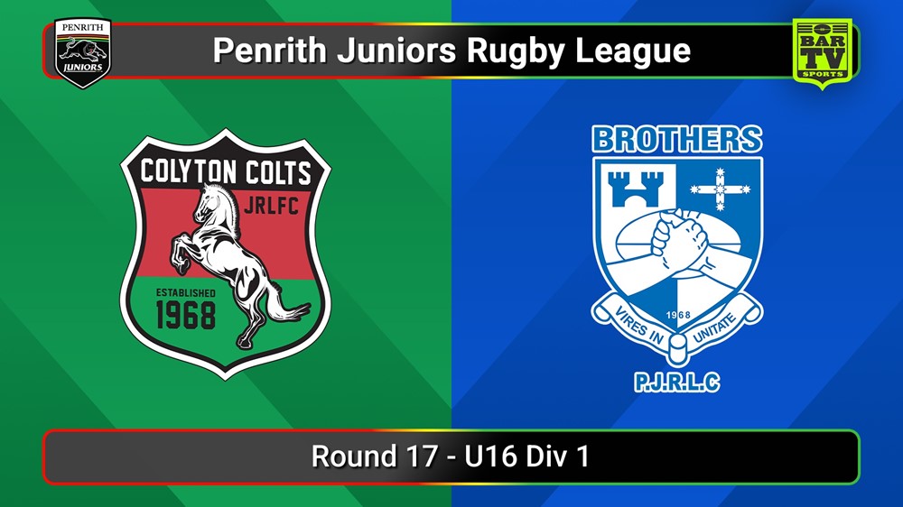 250816-video-Penrith & District Junior Rugby League Round 17 - U16 Div 1 - Colyton v Brothers Slate Image