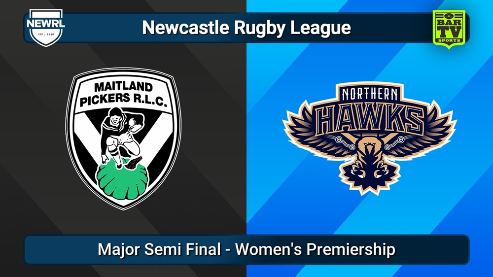 250906-video-Newcastle RL Major Semi Final - Women's Premiership - Maitland Pickers v Northern Hawks Slate Image