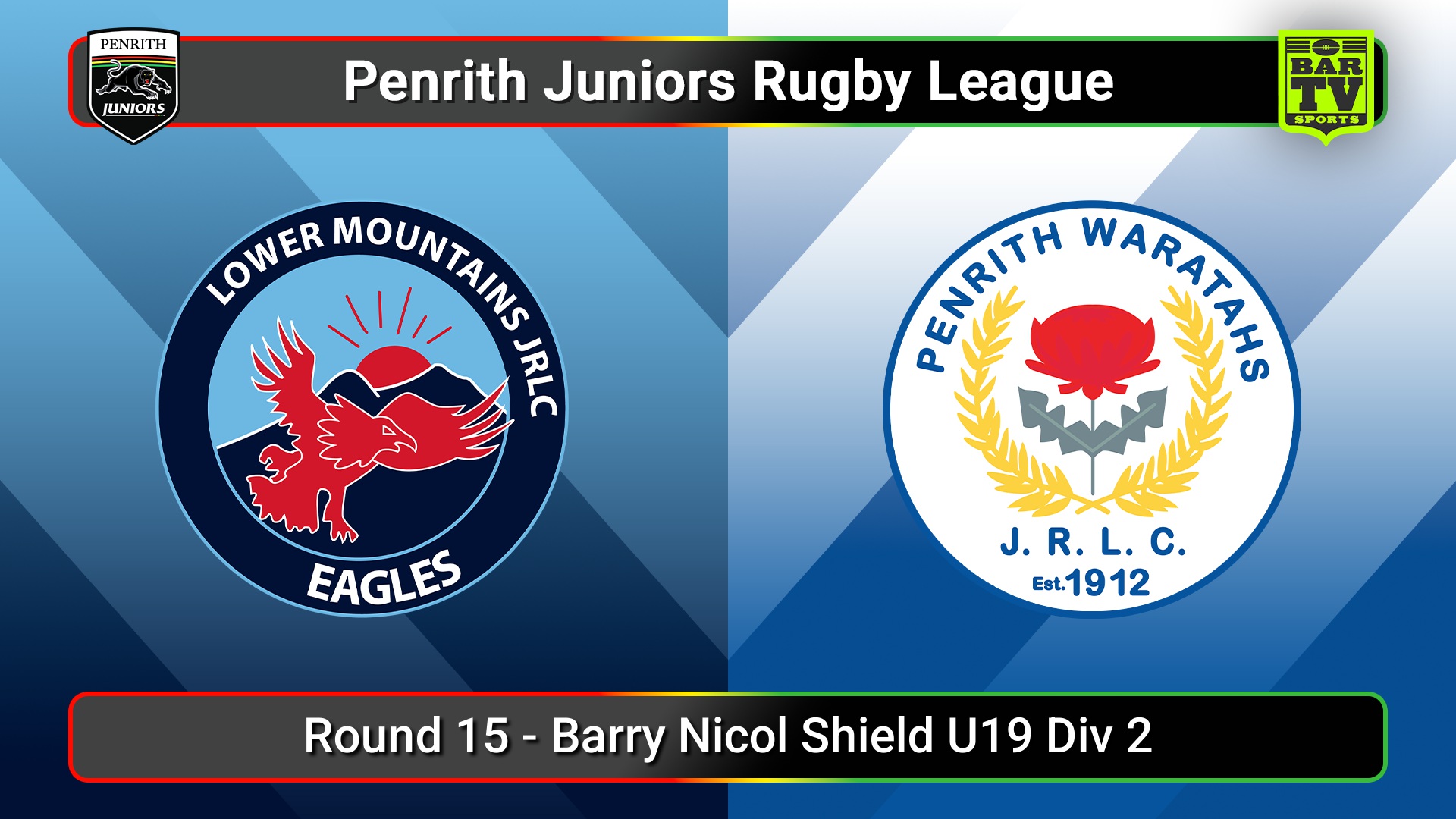 250802-video-Penrith & District Junior Rugby League Round 15 - Barry Nicol Shield U19 Div 2 - Lower Mountains v Penrith Waratahs Slate Image