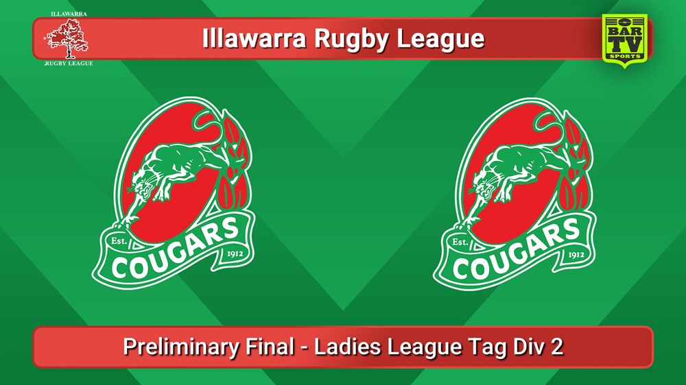 250815-video-Illawarra Preliminary Final - Ladies League Tag Div 2 - Corrimal Cougars v Corrimal Cougars Slate Image