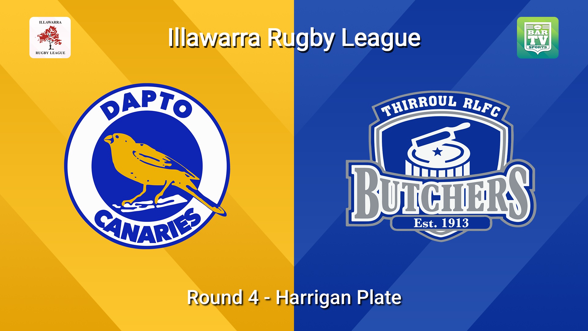 260523-video-Illawarra Round 4 - Harrigan Plate - Dapto Canaries v Thirroul Butchers Slate Image