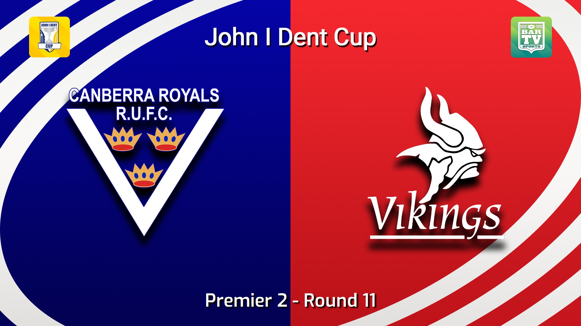 260627-video-John I Dent (ACT) Round 11 - Premier 2 - Canberra Royals v Tuggeranong Vikings Slate Image