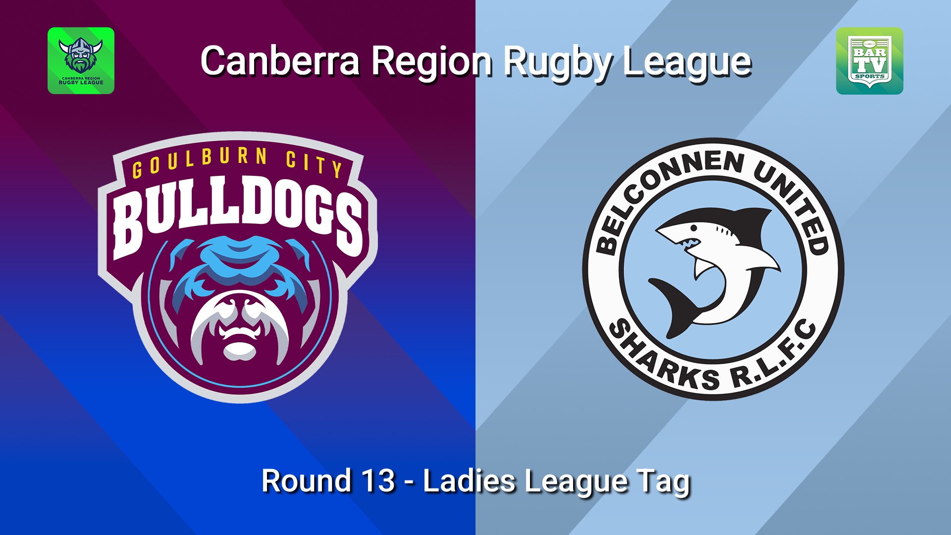 260718-video-Canberra Round 13 - Ladies League Tag - Goulburn City Bulldogs v Belconnen United Sharks Slate Image