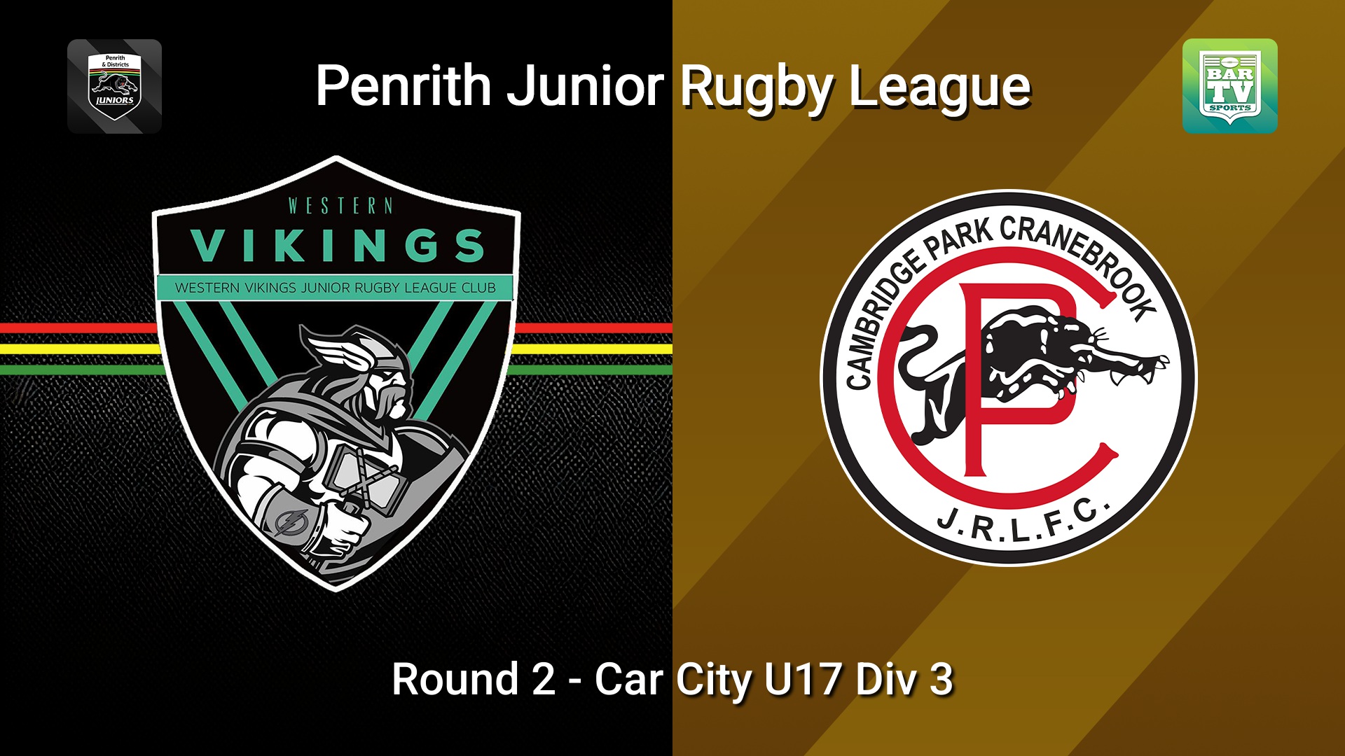 260502-video-Penrith & District Junior Rugby League Round 2 - Car City U17 Div 3 - Western Vikings v Cambridge Park Slate Image