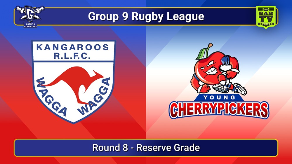 250615-video-Group 9 RL Round 8 - Reserve Grade - Wagga Kangaroos v Young Cherrypickers Slate Image
