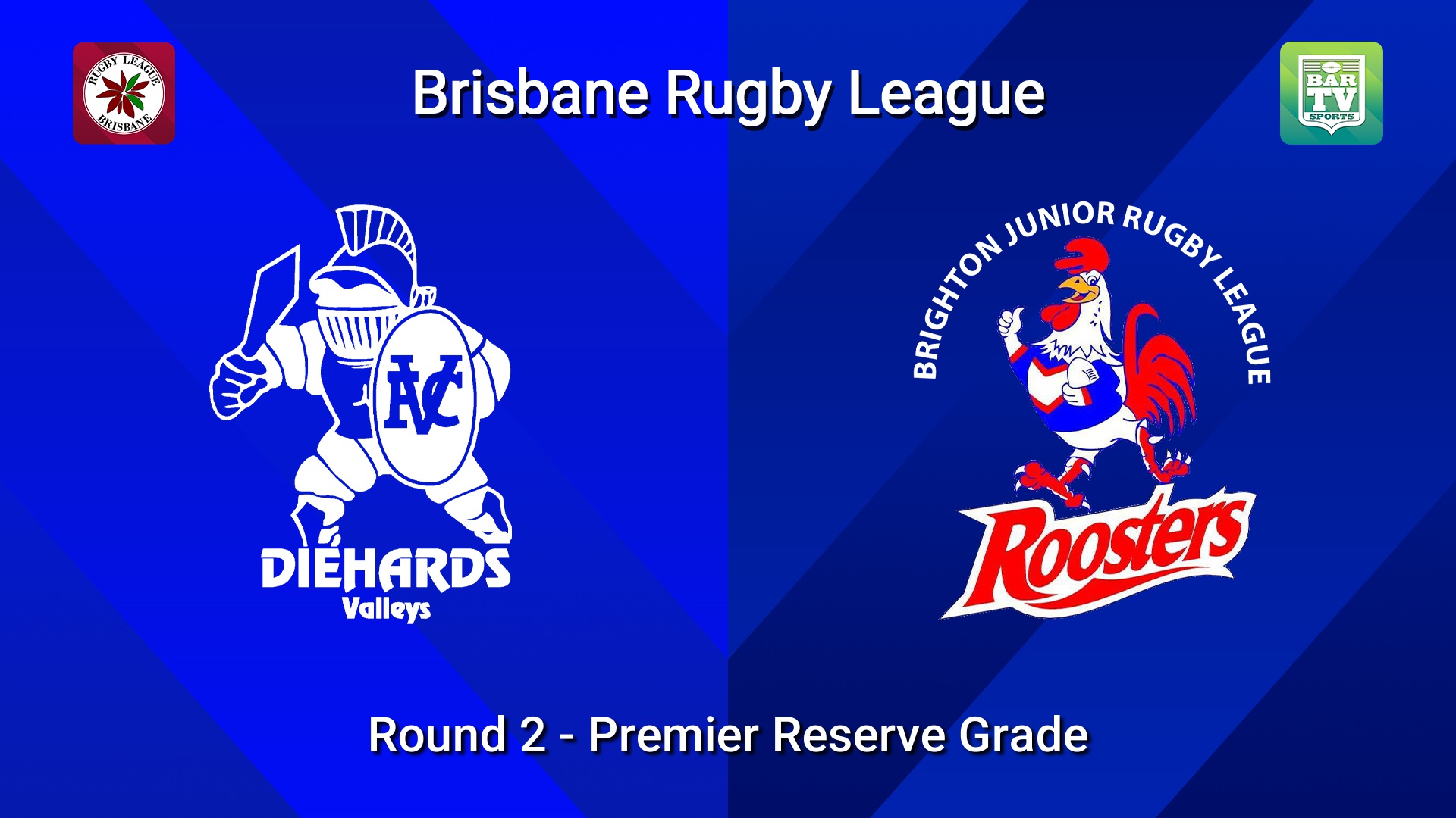 260321-video-BRL Round 2 - Premier Reserve Grade - Valleys Diehards v Brighton Roosters Slate Image