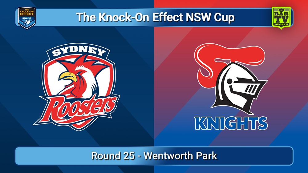 250824-video-The Knock-On Effect NSW Cup Round 25 - Sydney Roosters v Newcastle Knights Slate Image