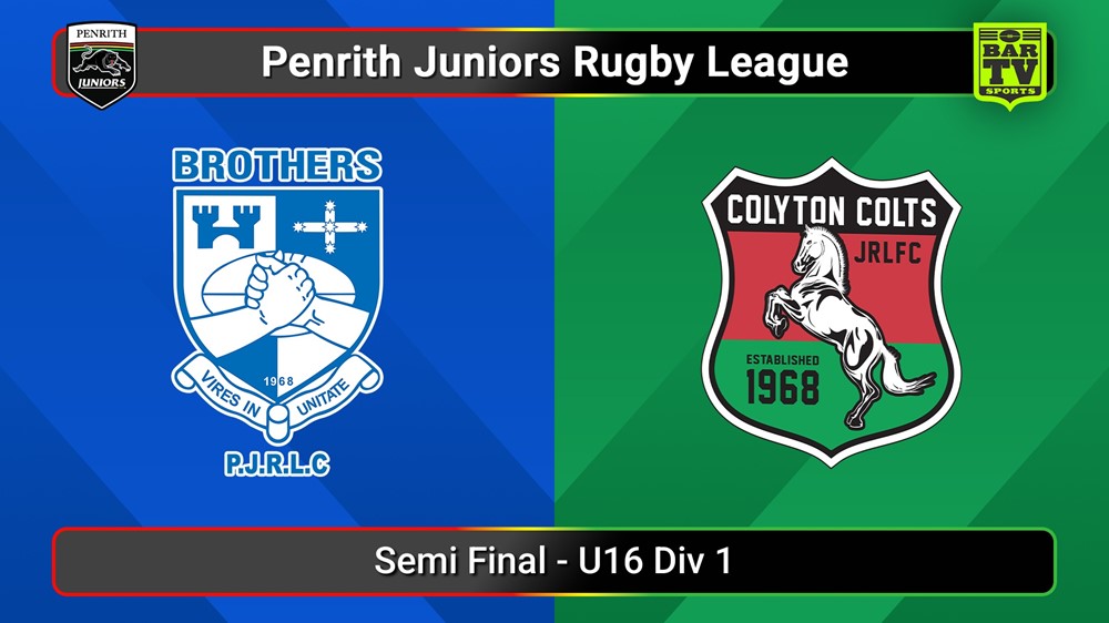 250823-video-Penrith & District Junior Rugby League Semi Final - U16 Div 1 - Brothers v Colyton Slate Image
