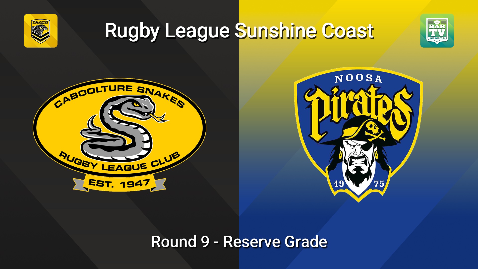 260613-video-Sunshine Coast RL Round 9 - Reserve Grade - Caboolture Snakes v Noosa Pirates Slate Image