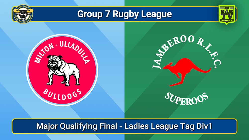 250907-video-South Coast Major Qualifying Final - Ladies League Tag Div1 - Milton-Ulladulla Bulldogs v Jamberoo Superoos Slate Image