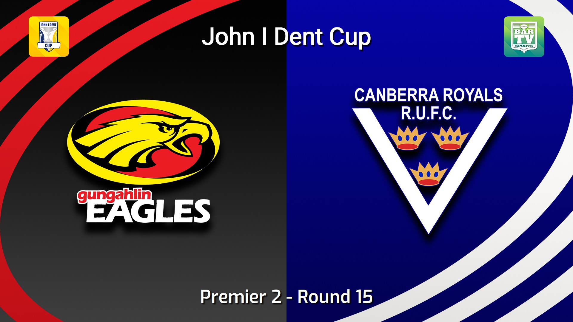260725-video-John I Dent (ACT) Round 15 - Premier 2 - Gungahlin Eagles v Canberra Royals Slate Image