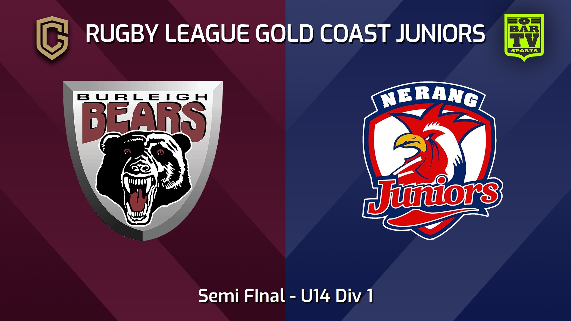 250823-video-Rugby League Gold Coast Juniors Semi FInal - U14 Div 1 - Burleigh Bears Juniors v Nerang Roosters Slate Image
