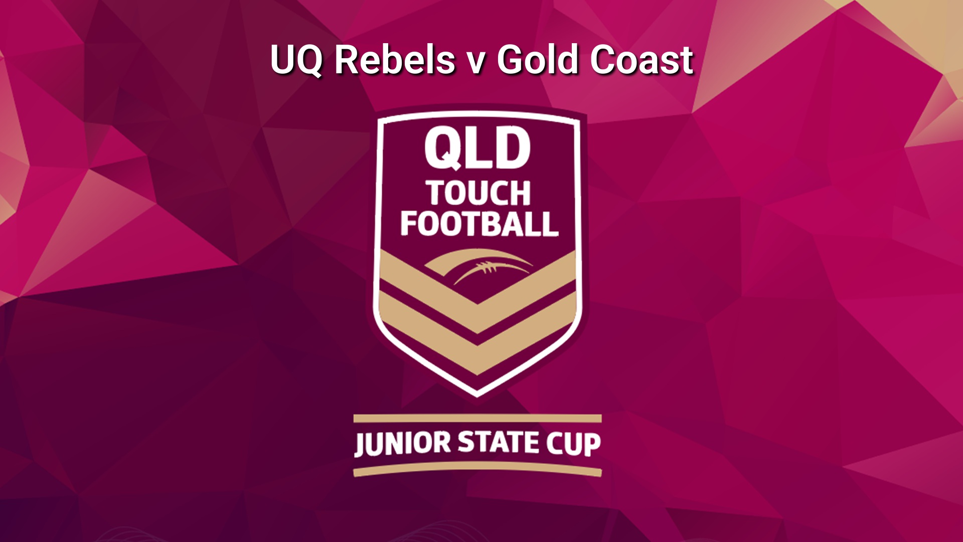 260710-video-QLD Junior State Cup Round 3 - U18 Girls - UQ Rebels v Gold Coast Touch Association Slate Image