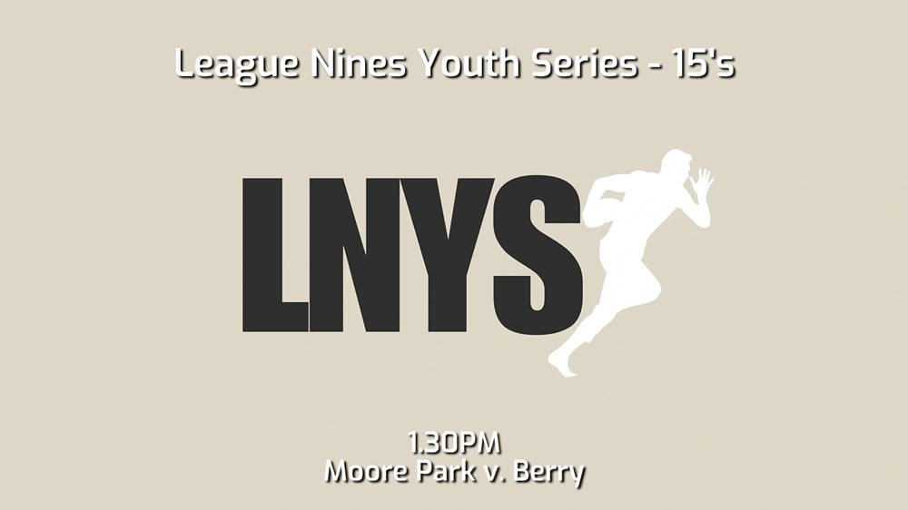 241109-video-League Nines Youth Series 15's - Moore Park JRLFC v Berry-Shoalhaven Heads Magpies Slate Image